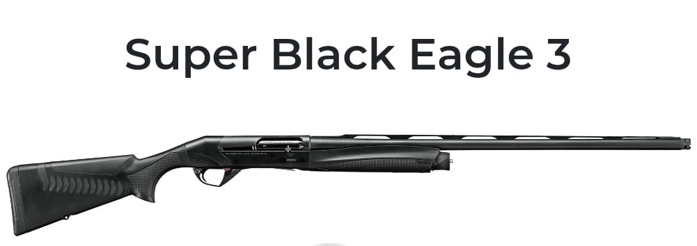 Super Black Eagle 3 Shotguns - רובה ציד Benelli
